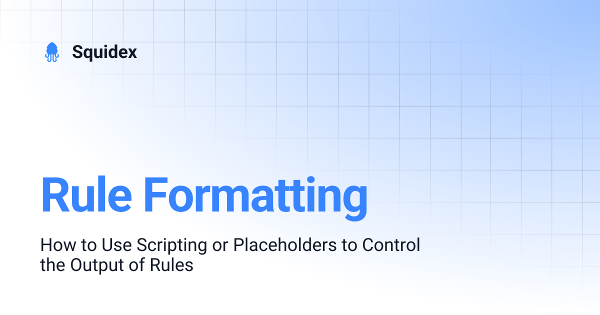 Rule Formatting | Squidex