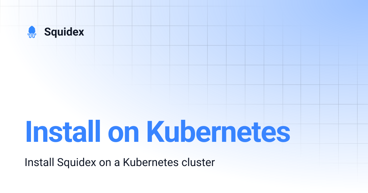 Install on Kubernetes | Squidex