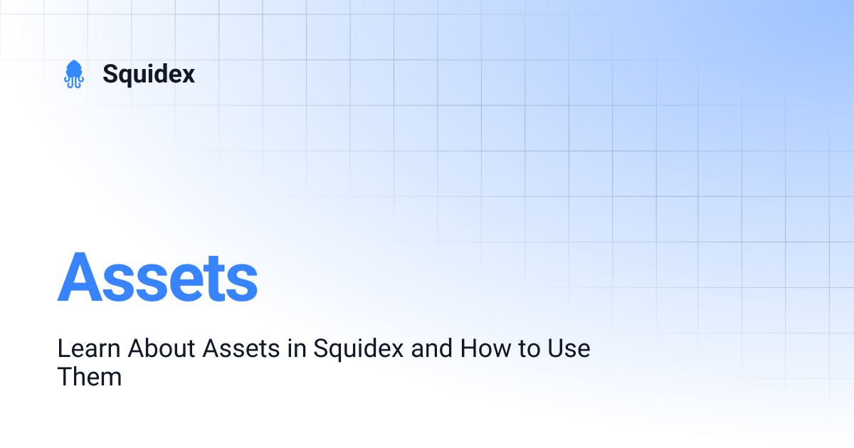 Assets | Squidex